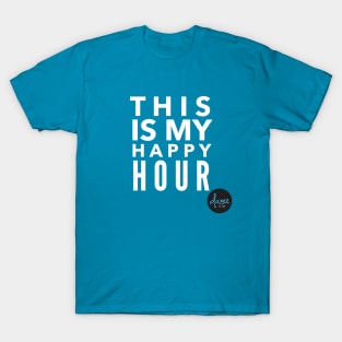 This Is My Happy Hour T-Shirt